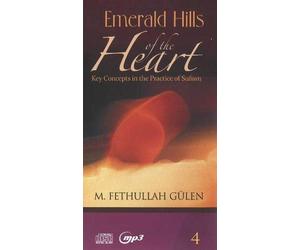 [(Emerald Hills of the Heart 4: Key Consepts of Sufism Vol.4)] [ By (author) M. Fethullah Gulen ] [September, 2013]