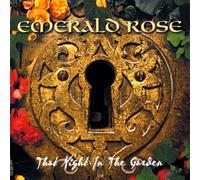 Emerald Rose - That Night in The Garden