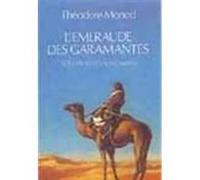 Emeraude des garamantes (l') - Souvenirs d'un saharien - Théodore Monod - Actes sud - Livre