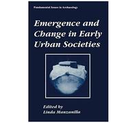 Emergence And Change In Early Urban Societies