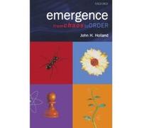 John H. Holland – Emergence : From Chaos to Order – Oxford University Press