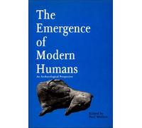 Emergence of Modern Humans: An Archaeological Perspective