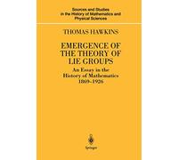 Emergence of the Theory of Lie Groups: An Essay in the History of Mathematics 1869-1926