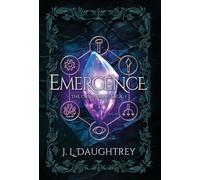 Emergence: The Orbit Stone Saga 1