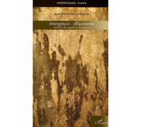 Emergences - Effacements Errances du regard sur les pierres - Martine Braun-Stanesco - L'harmattan - broché - Essai