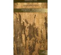 Emergences - Effacements