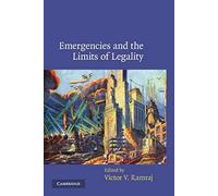 Emergencies And The Limits Of Legality