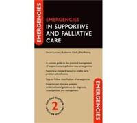 Emergencies in Supportive and Palliative Care - Kleinig Dr Paul Senior Staff Specialist General Physician Clinical Lecturer Senior Staff Specialist Genera Kleinig Dr Paul Senior Staff Specialist Gener