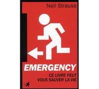 Emergency ce livre peut vous sauver la vie - Neil Strauss - Au diable vauvert - broché - Roman