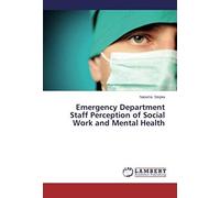 Emergency Department Staff Perception Of Social Work And Mental Health