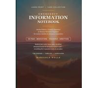 Emergency Information Notebook for Seniors: Medical History, Contacts, Insurance & Advance Directives Organizer