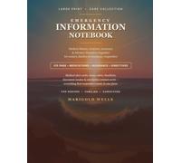Emergency Information Notebook for Seniors: Medical History, Contacts, Insurance & Advance Directives Organizer