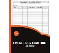 Emergency Lighting Log Book: Emergency Light Inspection & Maintenance Record Sheet for Landlords, Business, Workplace, Schools and More | 8.5x11 Inches | 100+ Pages