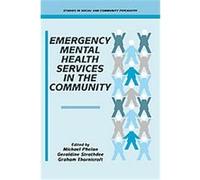 Emergency Mental Health Services in the Community, Studies in Social and Community Psychiatry