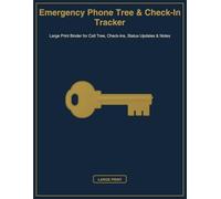 Emergency Phone Tree & Check-In Tracker: Large Print Binder for Call Tree, Check-Ins, Status Updates & Notes