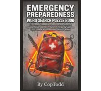 Emergency Preparedness Word Search Puzzle Book: 110 Survival-Themed Puzzles Featuring First Aid, Disaster Readiness, Storm Safety, Emergency Supplies, Food Storage & Preparedness Skills for Adults