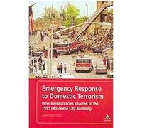 Emergency Response to Domestic Terrorism Alethia H. Cook (Auteur)