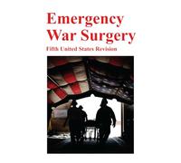 Emergency War Surgery: Fifth United States Revision