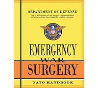 Emergency War Surgery: Nato Handbook
