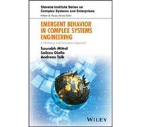 Emergent Behavior in Complex Systems Engineering by Andreas Old Dominion University Tolk Mittal (Auteur)