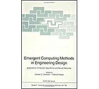Emergent Computing Methods In Engineering Design