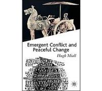 Emergent Conflict And Peaceful Change