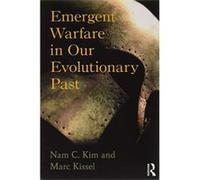 Emergent Warfare in Our Evolutionary Past (New Biological Anthropology) - [Version Originale] Inconnu (Auteur)