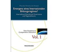 Emergenz Eines Internationalen Bildungsregimes?