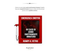Emergenza emotiva | In caso di uomo emotivamente immaturo: Non sei sua madre, impara ad avere standard alti