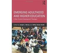 Emerging Adulthood And Higher Education