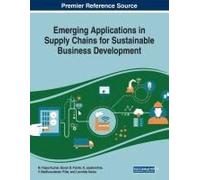 Emerging Applications In Supply Chains For Sustainable Business Development