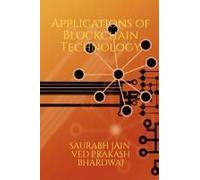 Emerging Applications Of Blockchain Technology: Develop A Deeper Understanding Of Emerging Areas Within The Realm Of Blockchain A Disruptive Technolog