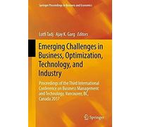 Emerging Challenges In Business, Optimization, Technology, And Industry