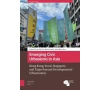 Emerging Civic Urbanisms In Asia