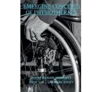 Emerging Concepts Of Physiotherapy