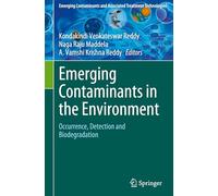 Emerging Contaminants in the Environment: Occurrence, Detection and Biodegradation
