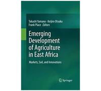 Emerging Development Of Agriculture In East Africa