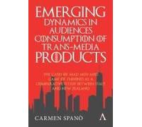 Emerging Dynamics In Audiences' Consumption Of Trans-Media Products