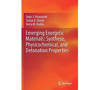 Emerging Energetic Materials: Synthesis, Physicochemical, And Detonation Properties