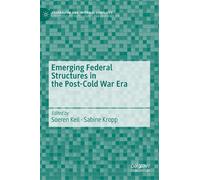 Emerging Federal Structures In The Post-Cold War Era