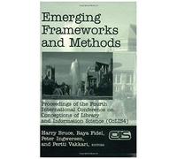 Emerging Frameworks And Methods