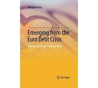 Emerging From The Euro Debt Crisis