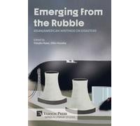 Emerging From The Rubble: Asian/American Writings On Disasters Paperback Book