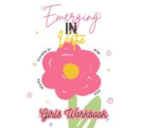 Emerging In Virtue: Becoming Who God Made Me to Be Girls Workbook