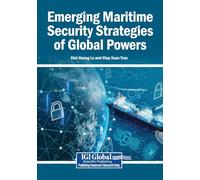 Emerging Maritime Security Strategies of Global Powers