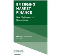 Emerging Market Finance Edited by Ji Wu Edited by Bang Nam Jeon (Auteur)