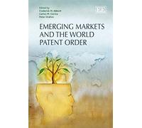 Emerging Markets And The World Patent Order