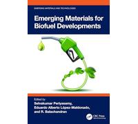 Emerging Materials for Biofuel Developments