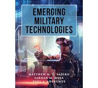 Emerging Military Technologies
