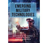 Emerging Military Technologies